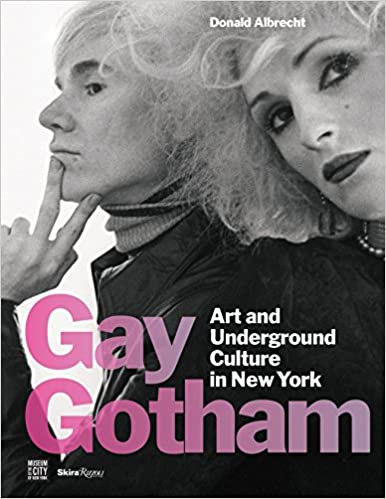Book: 'Gay Gotham: Art and Underground Culture in New York'