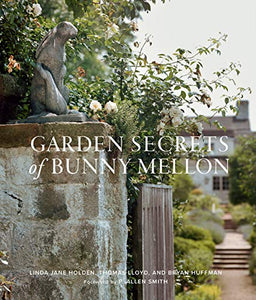 Book: 'Garden Secrets of Bunny Mellon'